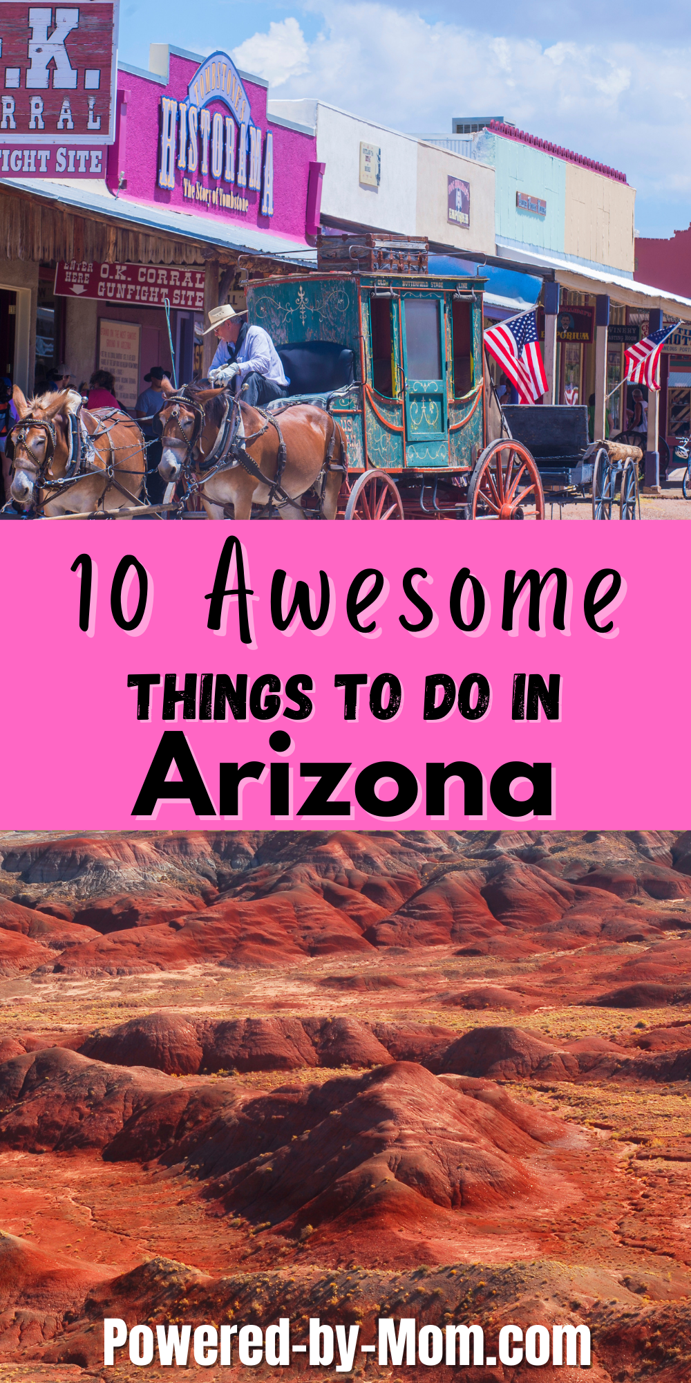 If you're planning a big vacation to Arizona, you definitely don't want to miss anything. Here are ten awesome ideas for your next visit!